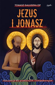 Obrazek Jezus i Jonasz Rekolekcje dla przekornych i (nie)pokornych