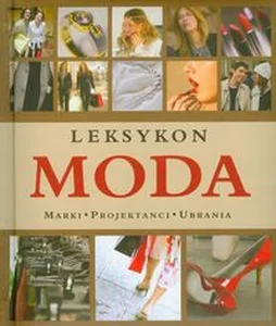 Obrazek Moda Leksykon Marki Projektanci Ubrania