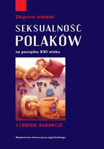 Bild von Seksualność Polaków na początku XXI wieku Studium badawcze