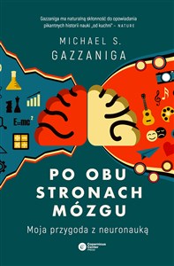 Obrazek Po obu stronach mózgu Moja przygoda z neuronauką