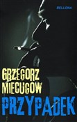Książka : Przypadek - Grzegorz Miecugow