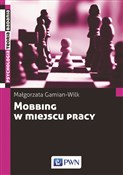 Mobbing w ... - Małgorzata Gamian-Wilk - buch auf polnisch 