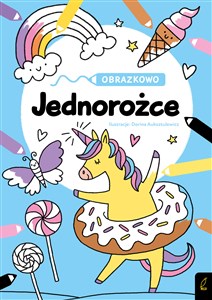 Obrazek Jednorożce. Obrazkowo