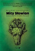 Zobacz : Mity Słowi... - Michał Łuczyński