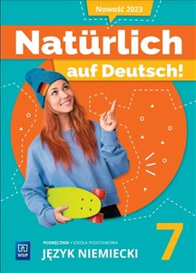 Obrazek Język niemiecki Naturlich auf Deutsch! podręcznik klasa 7 szkoła podstawowa