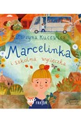 Marcelinka... - Katarzyna Kucewicz -  Polnische Buchandlung 