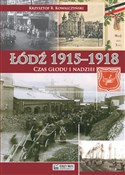 Łódź 1915-... - Krzysztof R. Kowalczyński -  Książka z wysyłką do Niemiec 