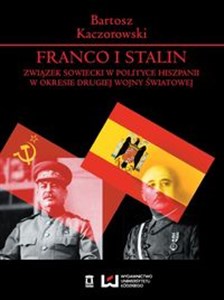 Bild von Franco i Stalin Związek Sowiecki w polityce Hiszpanii w okresie drugiej wojny światowej