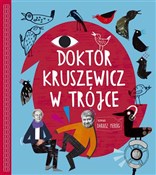Doktor Kru... - Andrzej G. Kruszewicz, Dariusz Pieróg -  fremdsprachige bücher polnisch 