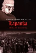 Zobacz : Łapanka Dr... - Witold Niesłuchowski