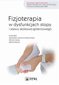 Obrazek Fizjoterapia w dysfunkcjach stopy i stawu skokowo-goleniowego