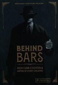 Bild von Behind Bars High-Class Cocktails inspired by Lowlife Gangsters