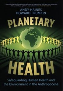 Bild von Planetary Health Safeguarding Human Health and the Environment in the Anthropocene