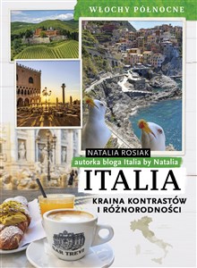 Obrazek Italia Kraina kontrastów i różnorodności Włochy północne