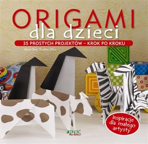 Bild von Origami dla dzieci 35 prostych projektów - krok po kroku