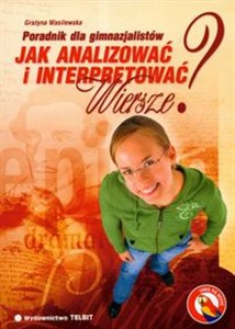 Obrazek Jak analizować i interpretować wiersze poradnik dla gimnazjalistów