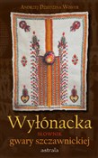 Wyłónacka ... - Andrzej Dziedzina-Wiwer -  fremdsprachige bücher polnisch 