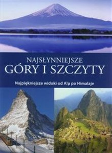 Bild von Najsłynniejsze góry i szczyty Najpiękniejsze widoki od Alp po Himalaje