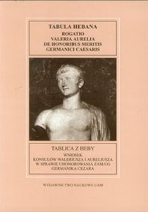 Bild von Tablica z Heby Wniosek konsulów Waleriusza i aureliusza w sprawie uhonorowania zasług Germanika Cezara
