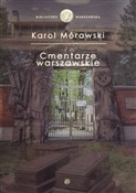 Cmentarze ... - Karol Mórawski - buch auf polnisch 