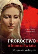 Zobacz : Proroctwo ... - Livio Fanzaga, Diego Manetti