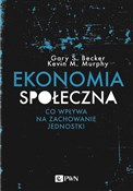 Polnische buch : Ekonomia s... - Gary S. Becker, Kevin M. Murphy