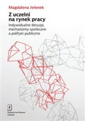 Polska książka : Z uczelni ... - Magdalena Jelonek