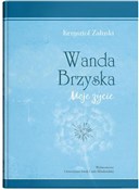 Wanda Brzy... - Krzysztof Załuski -  Polnische Buchandlung 