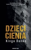 Polska książka : Dzieci cie... - Kinga Dańko