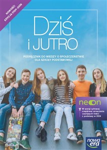 Obrazek Wiedza o społeczeństwie Dziś i jutro NEON podręcznik dla klasy 8 szkoły podstawowej EDYCJA 2024-2026