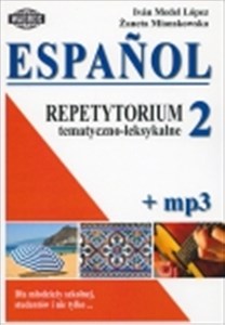 Obrazek Espanol Repetytorium tematyczno-leksykalne 2+ mp3 Hiszpański dla młodzieży szkolnej, studentów i nie tylko ...