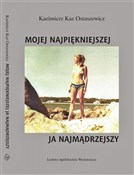 Polska książka : Mojej najp... - Kazimierz Kaz Ostaszewicz