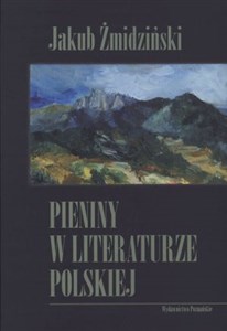 Bild von Pieniny w literaturze polskiej