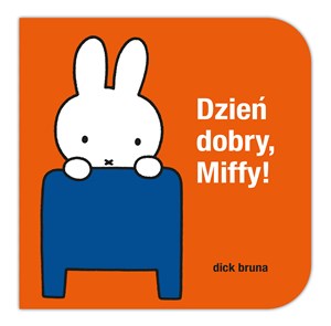 Bild von Dzień dobry, Miffy!