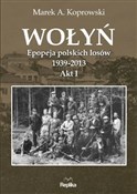 Wołyń Epop... - Marek A. Koprowski - buch auf polnisch 