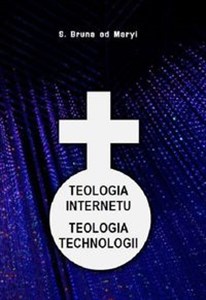 Obrazek Teologia internetu Teologia technologii