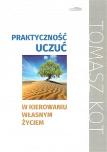 Bild von Praktyczność uczuć w kierowaniu własnym życiem