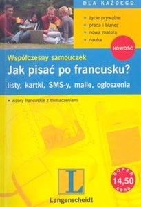 Obrazek Jak pisać po francusku? listy, kartki, SMS-y, maile, ogłoszenia