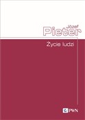 Życie ludz... - Józef Pieter -  polnische Bücher