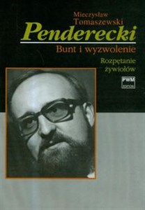 Obrazek Penderecki Bunt i wyzwolenie Tom 1