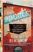 Immortaliś... - Chloe Benjamin -  polnische Bücher