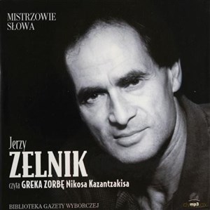 Bild von [Audiobook] Mistrzowie Słowa 23 Jerzy Zelnik: Grek Zorba