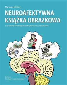 Obrazek Neuroafektywna książka obrazkowa Ilustrowane wprowadzenie do neuropsychologii rozwojowej
