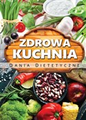 Zdrowa kuc... - Opracowanie Zbiorowe -  Książka z wysyłką do Niemiec 