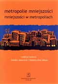 Metropolie... - Bohdan Jałowiecki (red.), Elżbieta Anna Sekuła (red.) -  Polnische Buchandlung 