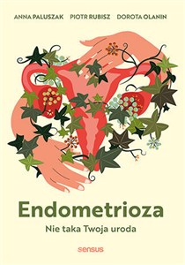 Bild von Endometrioza Nie taka Twoja uroda