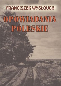 Obrazek Opowiadania Poleskie