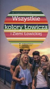 Bild von Wszystkie kolory Łowicza i Ziemi Łowickiej