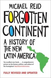 Bild von Forgotten Continent A History of the New Latin America