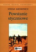 Zobacz : Powstanie ... - Stefan Kieniewicz